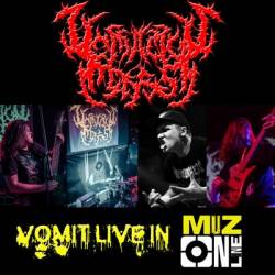 Vomitous Mass : Vomit Live in Muz-Online